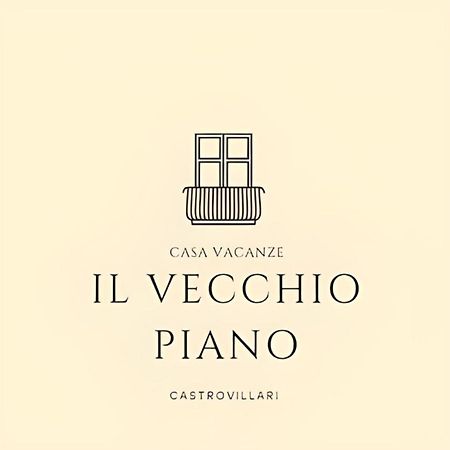 Il Vecchio Piano Διαμέρισμα Καστροβιλάρι Εξωτερικό φωτογραφία